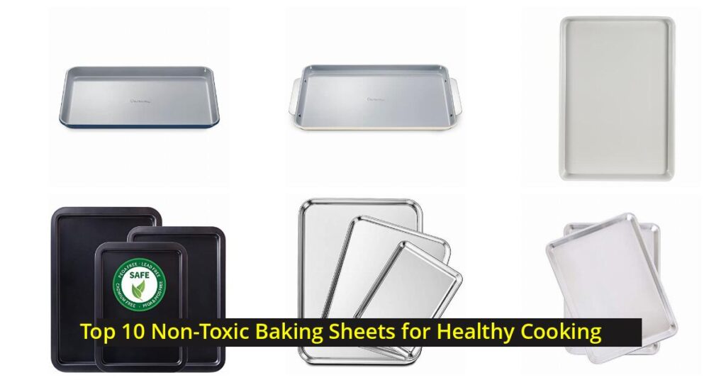 non toxic baking sheets